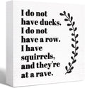 Funny Office Wood Box Sign I Do Not Have Ducks Wooden Block Sign Funny Sarcastic Desk Décor for Home Office Cubicle Table Décor,Coworker Gift for Friend Coworker Employee